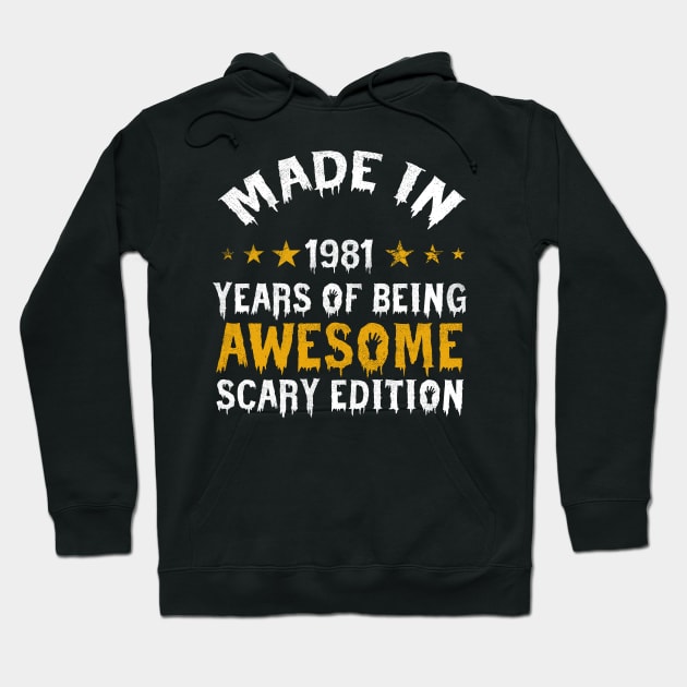 made in 1981 years of being limited edition Hoodie by yalp.play